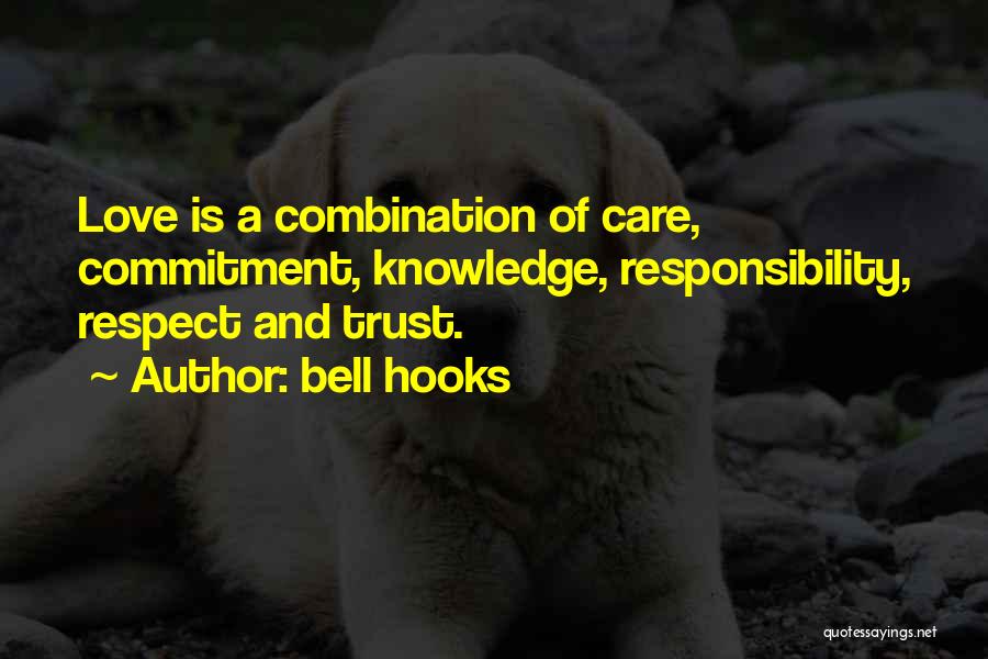 Love Respect Care Quotes By Bell Hooks