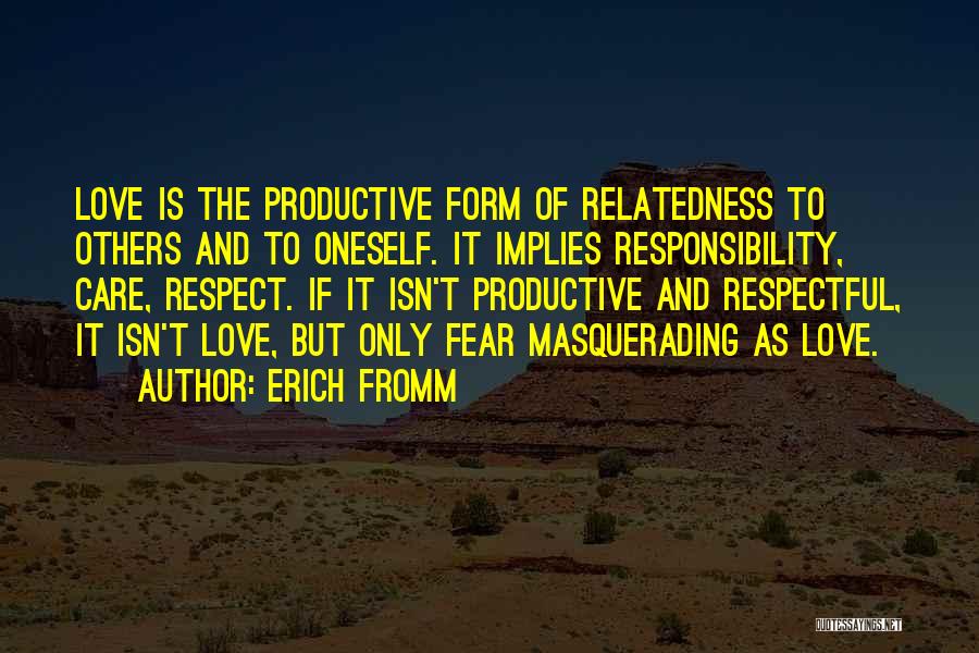 Love Respect Care Quotes By Erich Fromm