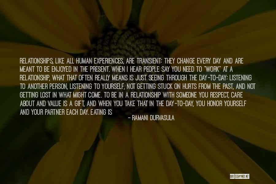 Love Respect Care Quotes By Ramani Durvasula