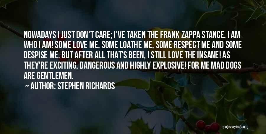 Love Respect Care Quotes By Stephen Richards