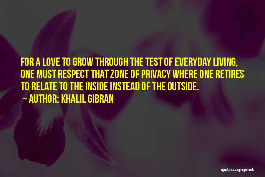 Love Respect Quotes By Khalil Gibran