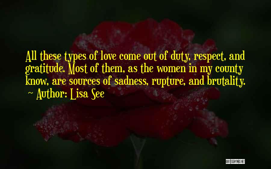 Love Respect Quotes By Lisa See