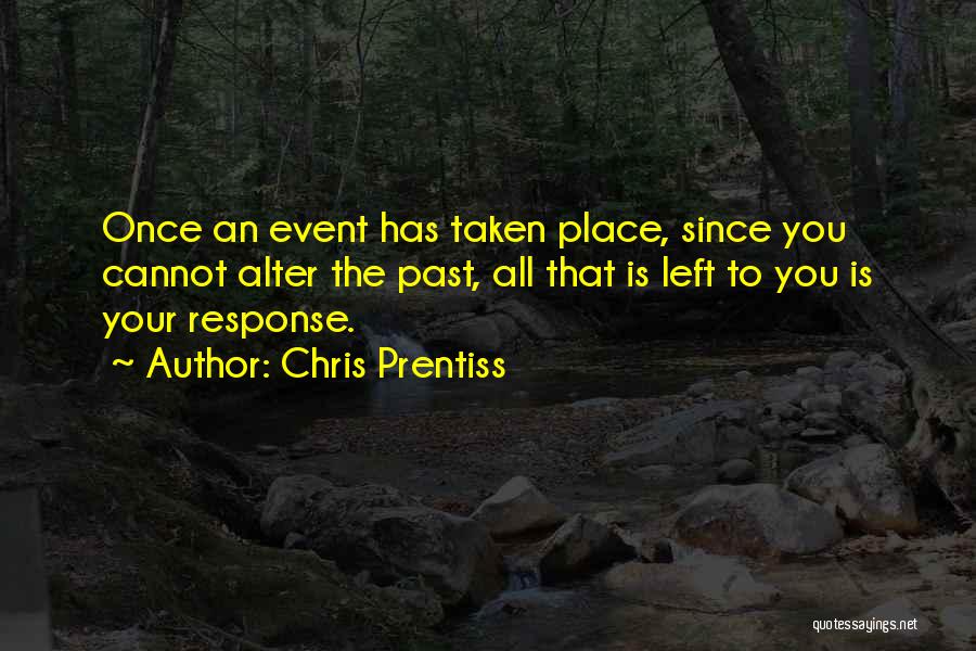 Love Response Quotes By Chris Prentiss