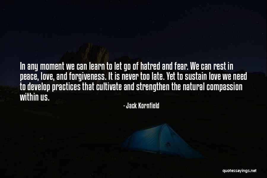 Love Rest In Peace Quotes By Jack Kornfield