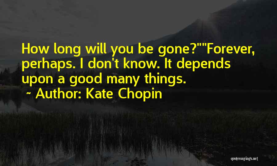 Love Returning Quotes By Kate Chopin