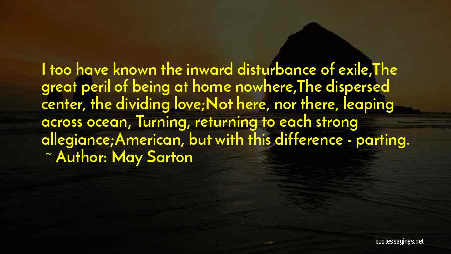 Love Returning Quotes By May Sarton