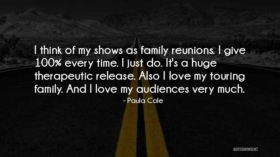 Love Reunions Quotes By Paula Cole