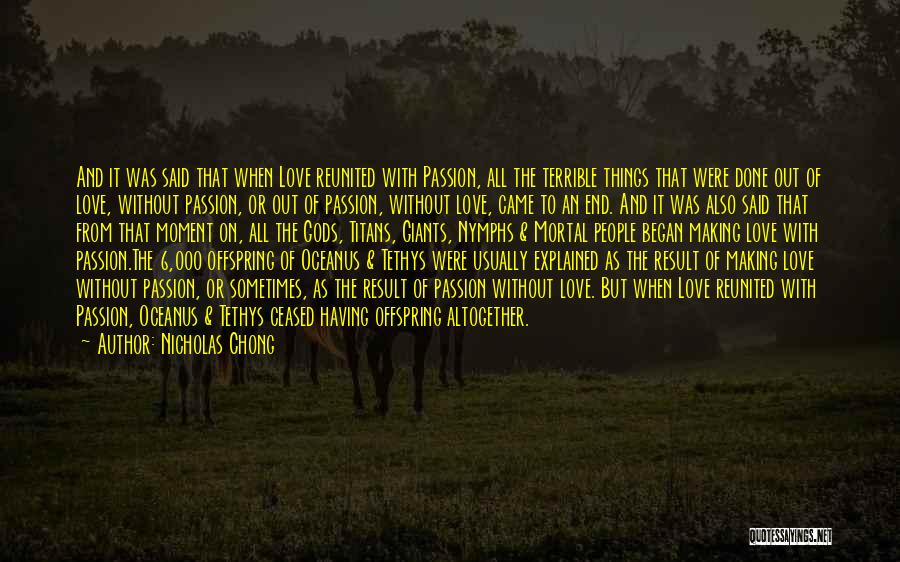Love Reunited Quotes By Nicholas Chong