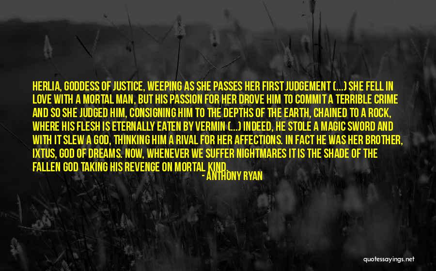 Love Revenge Quotes By Anthony Ryan