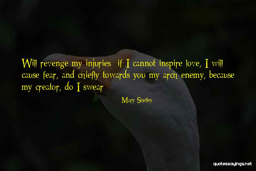 Love Revenge Quotes By Mary Shelley