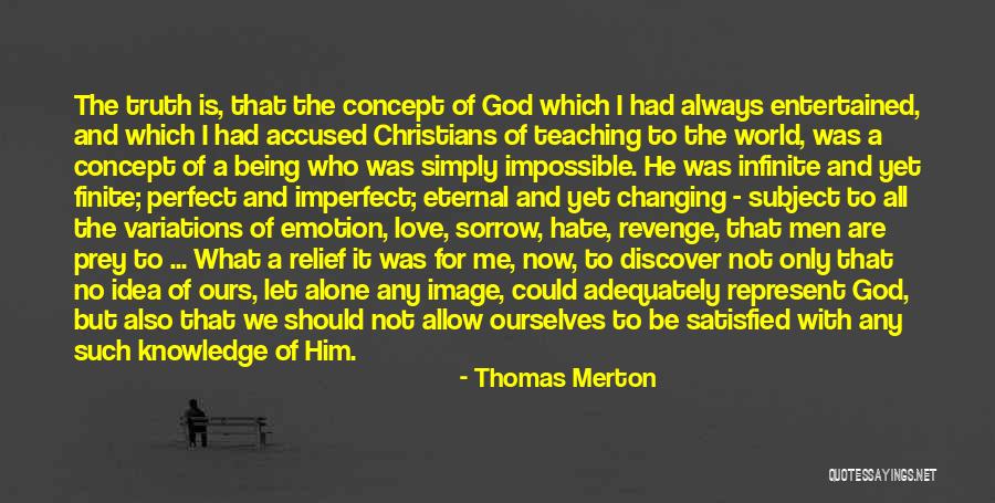 Love Revenge Quotes By Thomas Merton