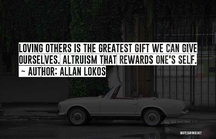 Love Rewards Quotes By Allan Lokos