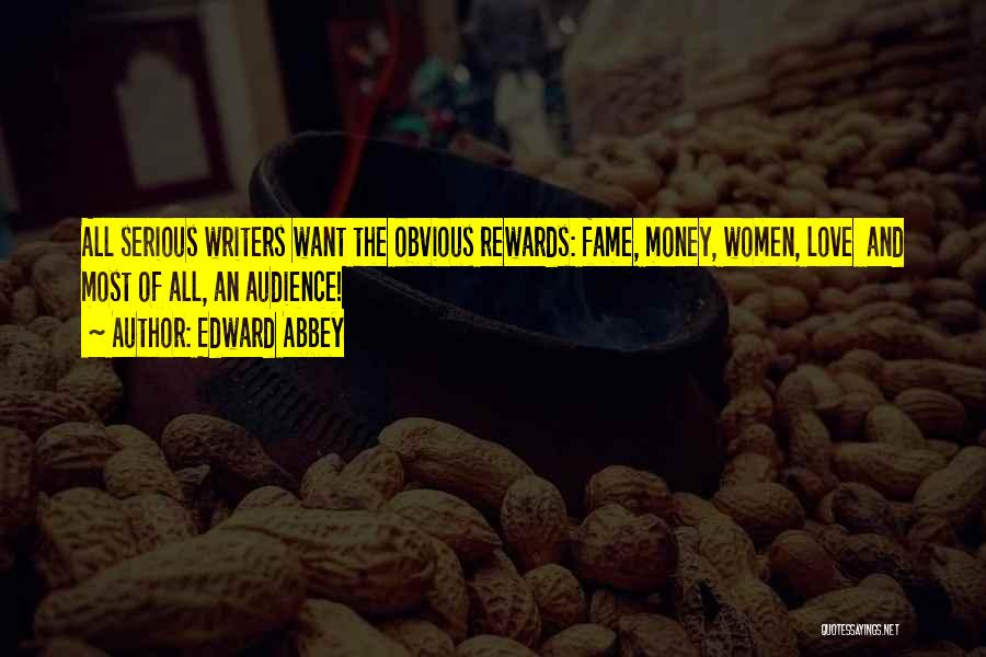 Love Rewards Quotes By Edward Abbey