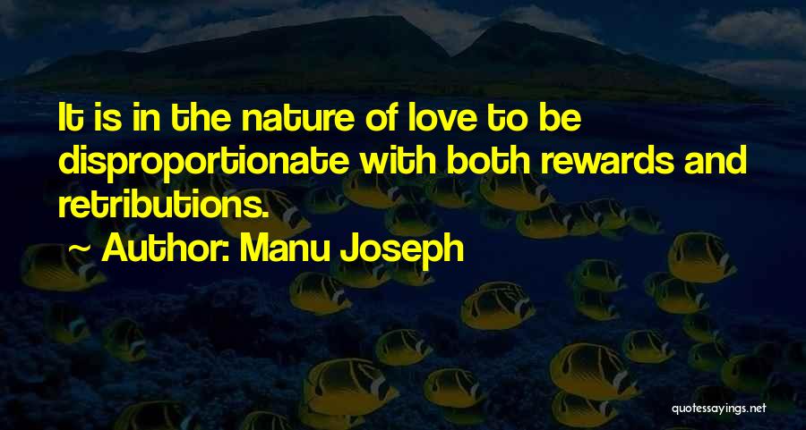 Love Rewards Quotes By Manu Joseph