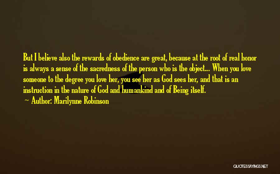 Love Rewards Quotes By Marilynne Robinson