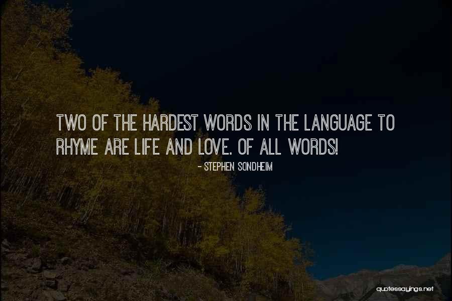 Love Rhyme Quotes By Stephen Sondheim Love Rhyme Quotes By Stephen Sondheim