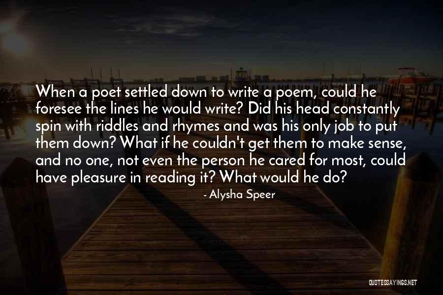 Love Riddles Quotes By Alysha Speer Love Riddles Quotes By Alysha Speer