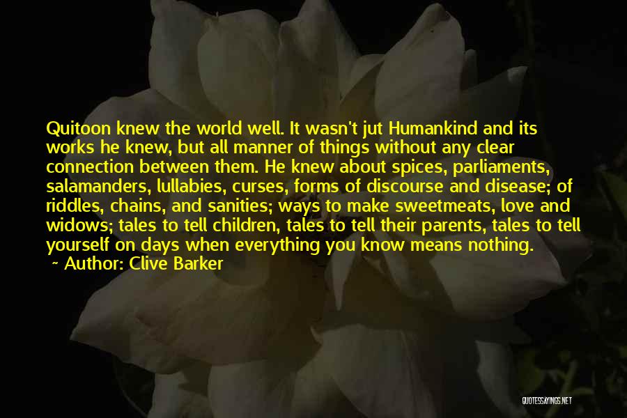 Love Riddles Quotes By Clive Barker