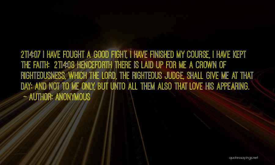 Love Righteous Quotes By Anonymous