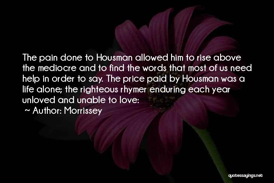 Love Righteous Quotes By Morrissey