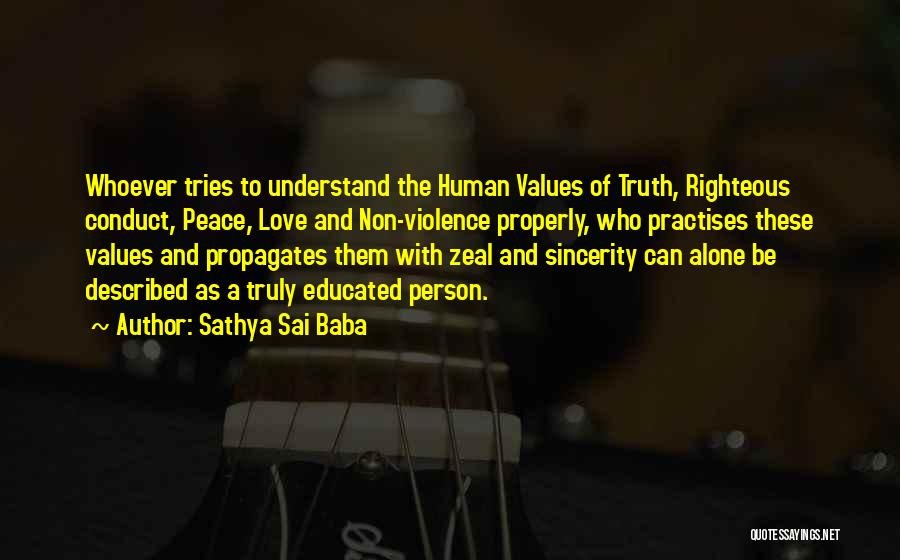 Love Righteous Quotes By Sathya Sai Baba