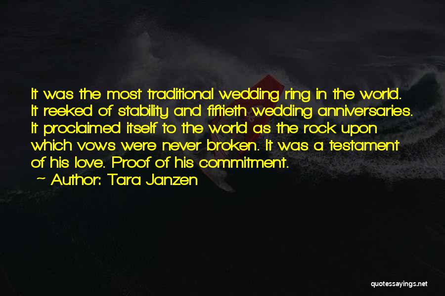 Love Ring Quotes By Tara Janzen