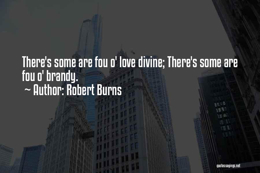 Love Robert Burns Quotes By Robert Burns