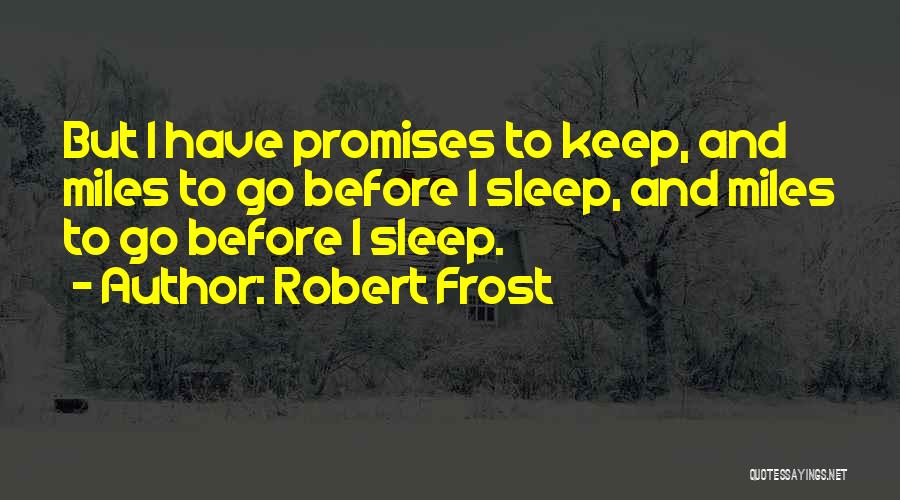 Love Robert Frost Quotes By Robert Frost