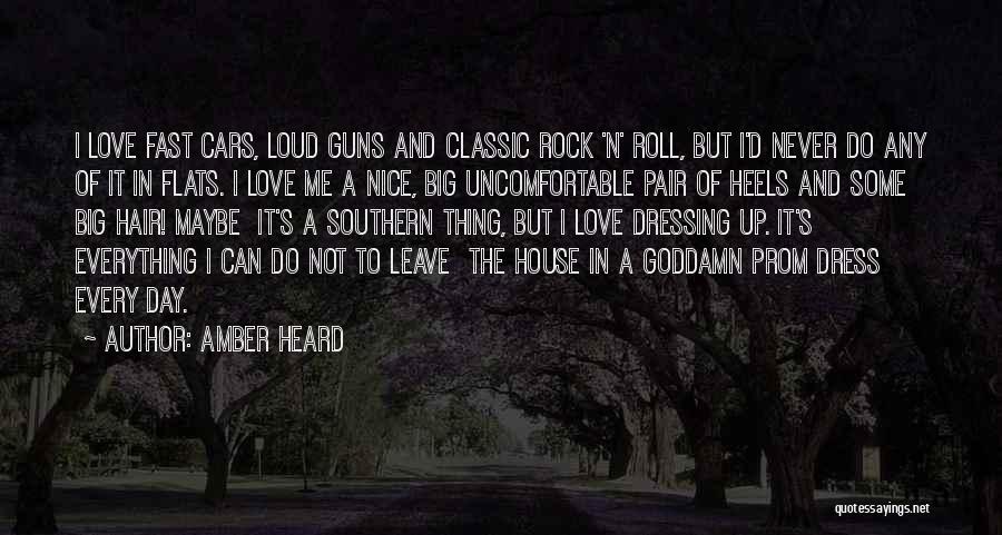 Love Rock N Roll Quotes By Amber Heard