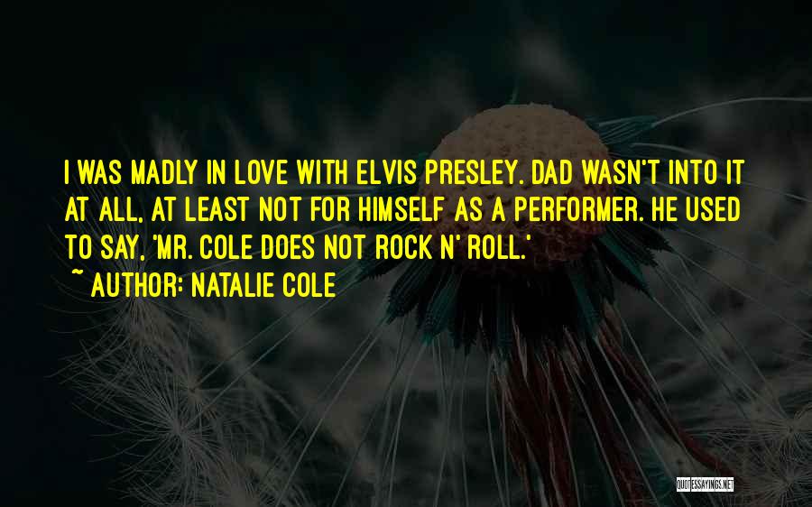 Love Rock N Roll Quotes By Natalie Cole