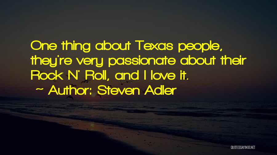 Love Rock N Roll Quotes By Steven Adler