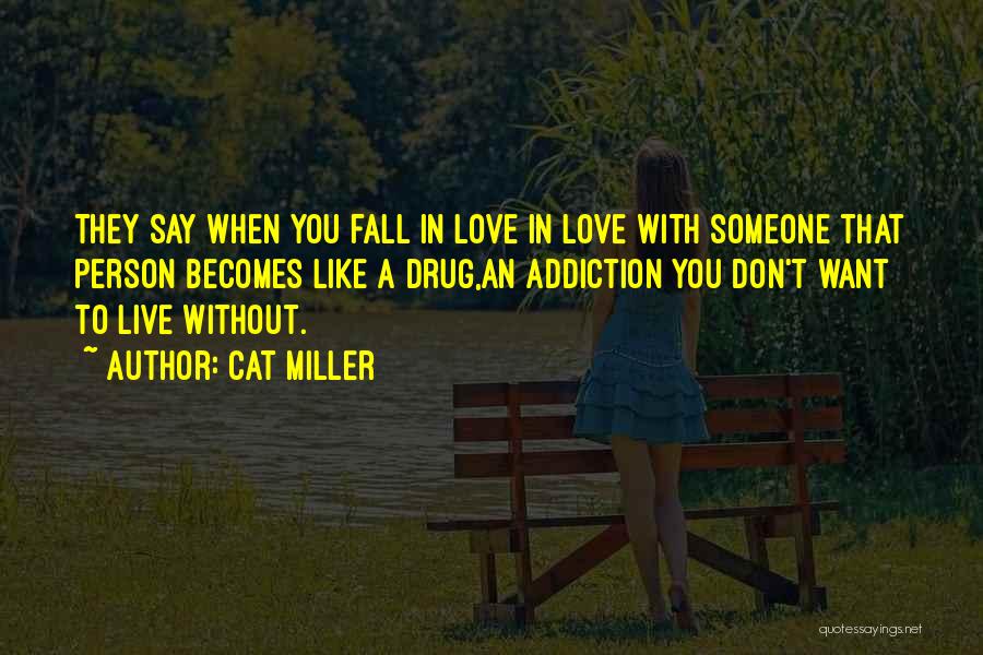 Love Romance Passion Quotes By Cat Miller