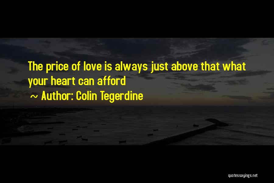 Love Romance Passion Quotes By Colin Tegerdine