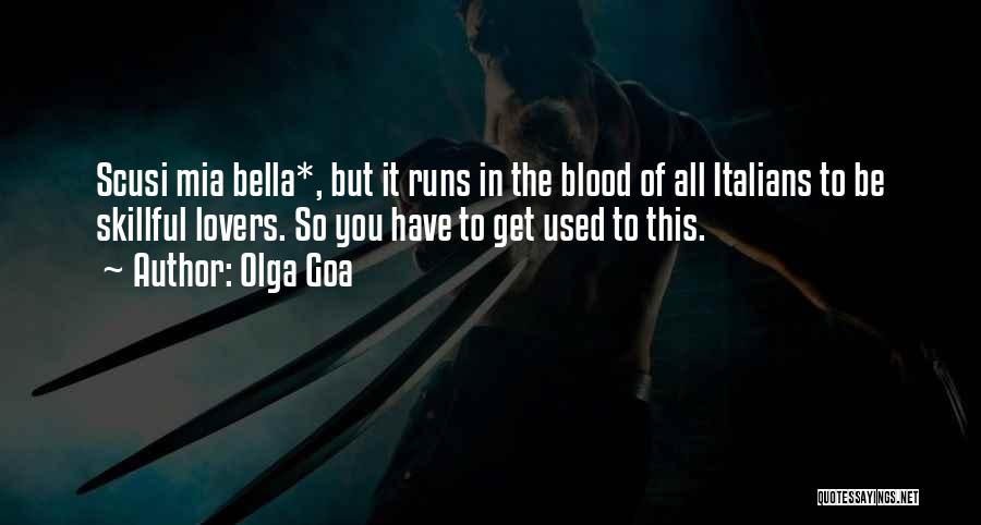 Love Romance Passion Quotes By Olga Goa