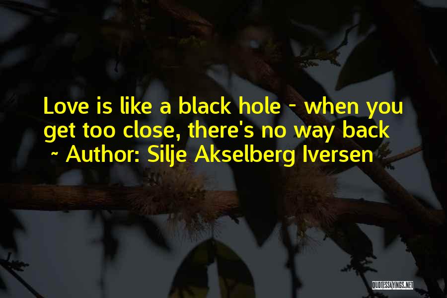 Love Romance Passion Quotes By Silje Akselberg Iversen