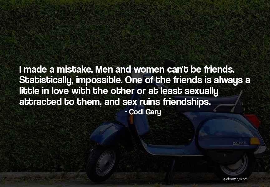 Love Ruins You Quotes By Codi Gary Love Ruins You Quotes By Codi Gary