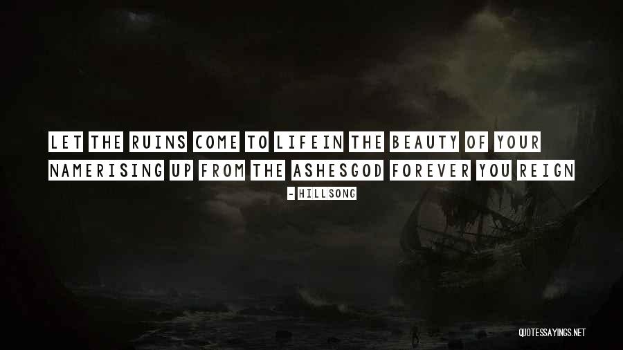 Love Ruins You Quotes By Hillsong Love Ruins You Quotes By Hillsong