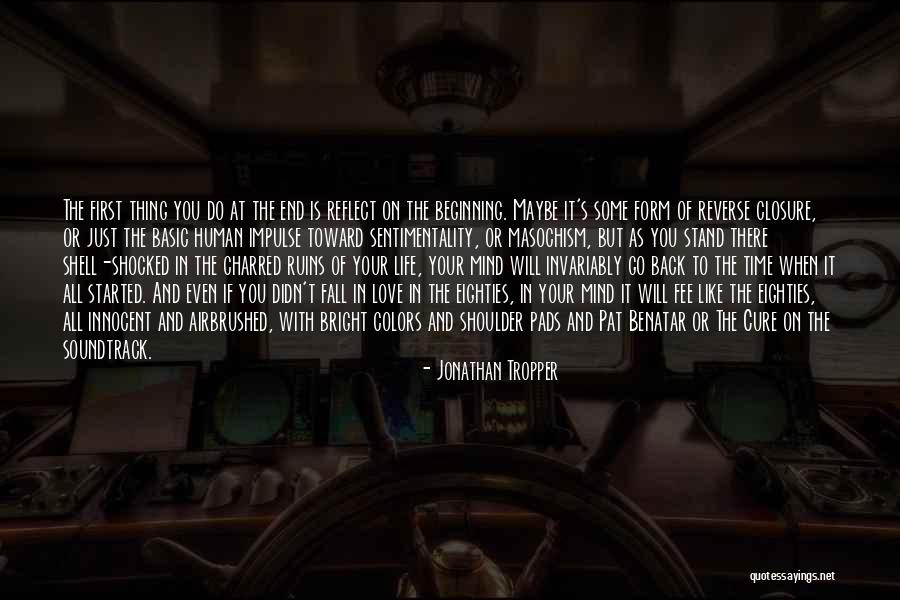 Love Ruins You Quotes By Jonathan Tropper Love Ruins You Quotes By Jonathan Tropper