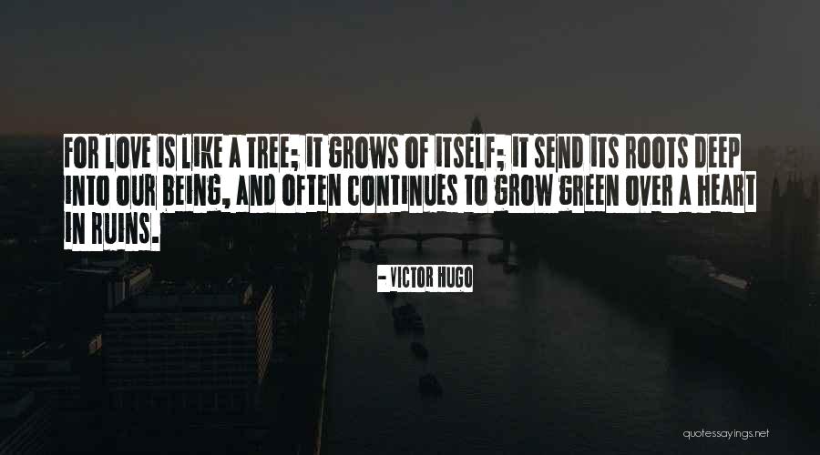 Love Ruins You Quotes By Victor Hugo Love Ruins You Quotes By Victor Hugo