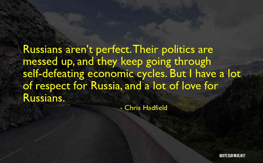 Love Russia Quotes By Chris Hadfield Love Russia Quotes By Chris Hadfield