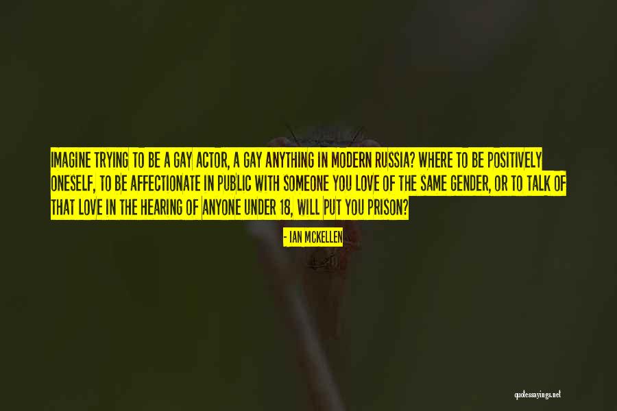 Love Russia Quotes By Ian McKellen Love Russia Quotes By Ian McKellen