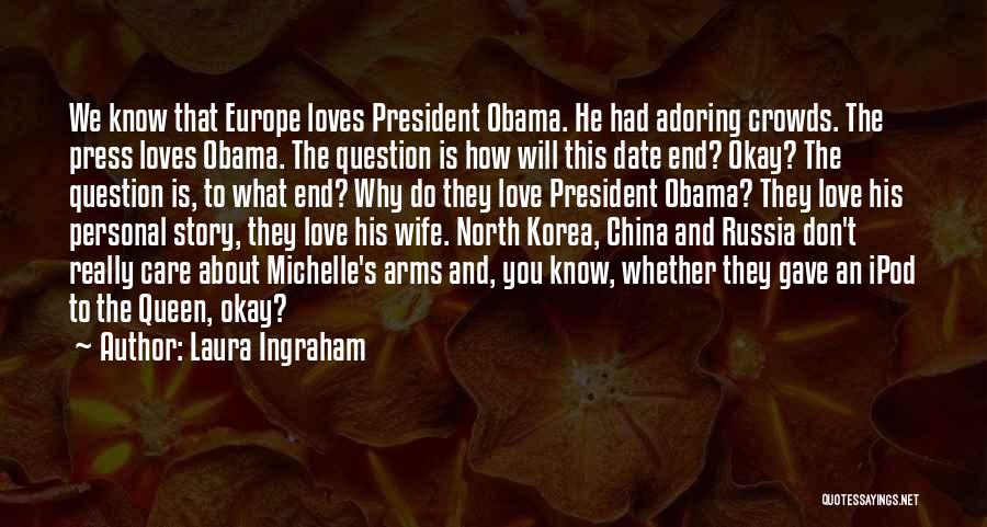 Love Russia Quotes By Laura Ingraham