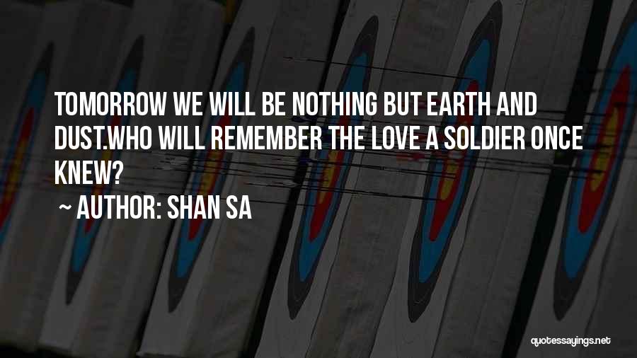 Love Sa Quotes By Shan Sa