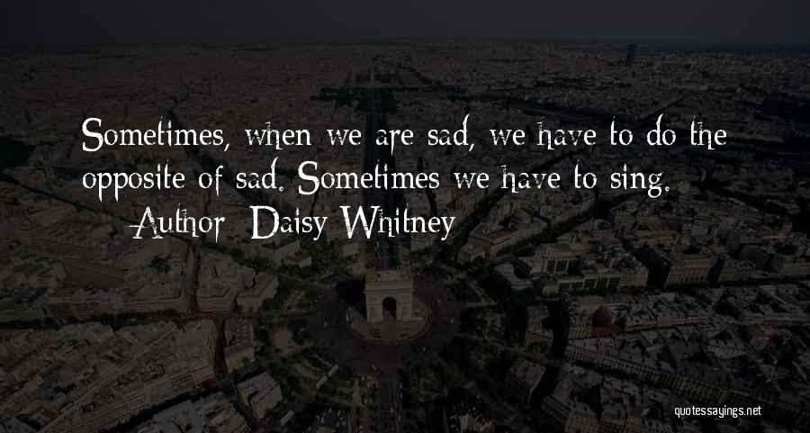 Love Sad Quotes By Daisy Whitney