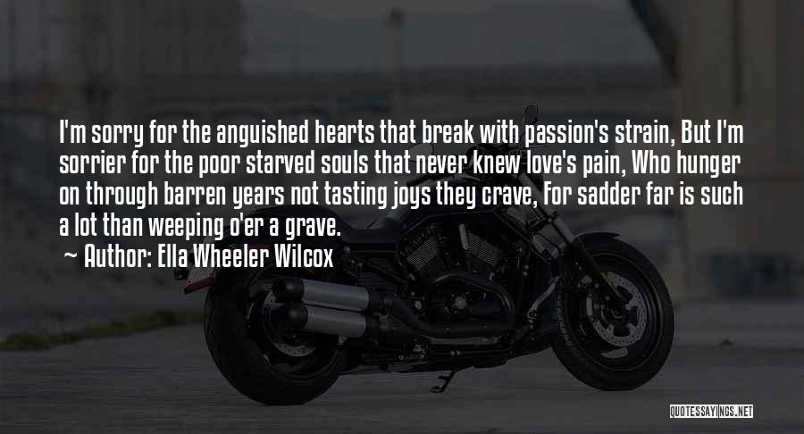 Love Sad With Quotes By Ella Wheeler Wilcox