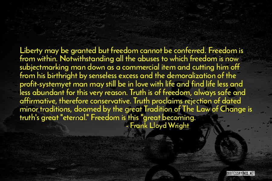 Love Safe Quotes By Frank Lloyd Wright Love Safe Quotes By Frank Lloyd Wright