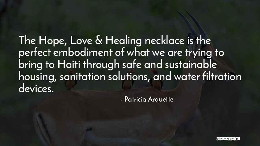 Love Safe Quotes By Patricia Arquette Love Safe Quotes By Patricia Arquette