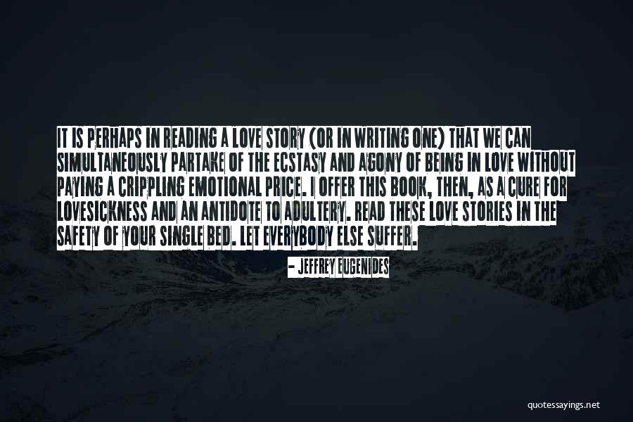 Love Safety Quotes By Jeffrey Eugenides Love Safety Quotes By Jeffrey Eugenides