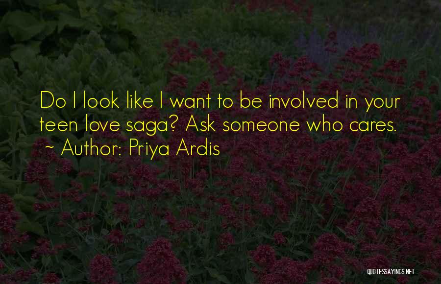 Love Saga Quotes By Priya Ardis