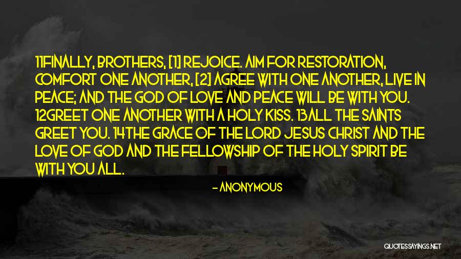 Love Saints Quotes By Anonymous Love Saints Quotes By Anonymous